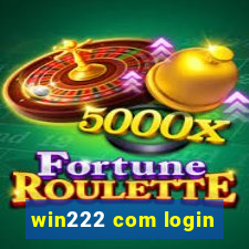 win222 com login